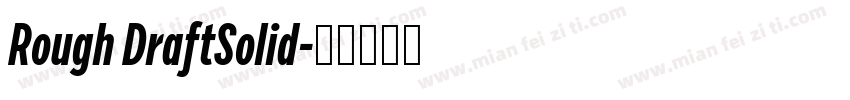 Rough DraftSolid字体转换